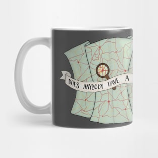 Does Anybody Have A Map? Mug